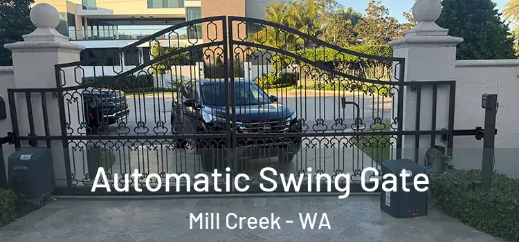  Automatic Swing Gate Mill Creek - WA