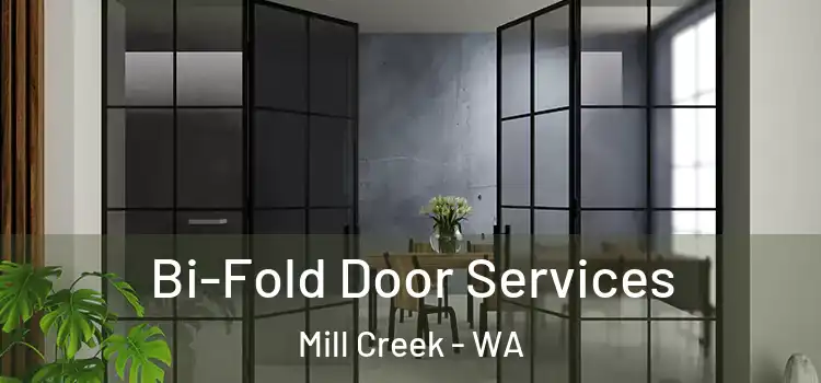 Bi-Fold Door Services Mill Creek - WA
