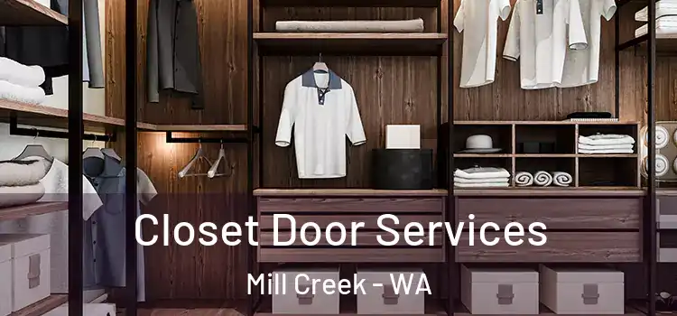 Closet Door Services Mill Creek - WA