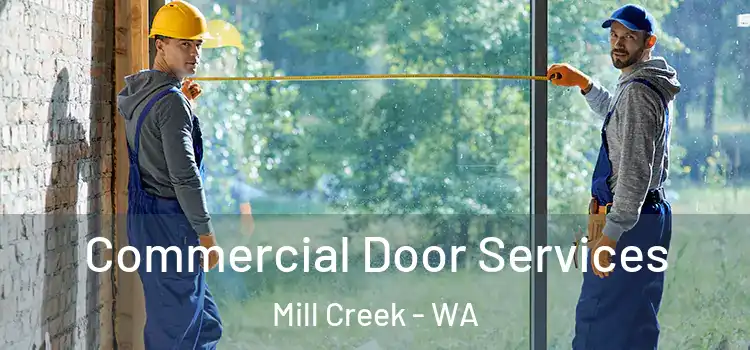  Commercial Door Services Mill Creek - WA