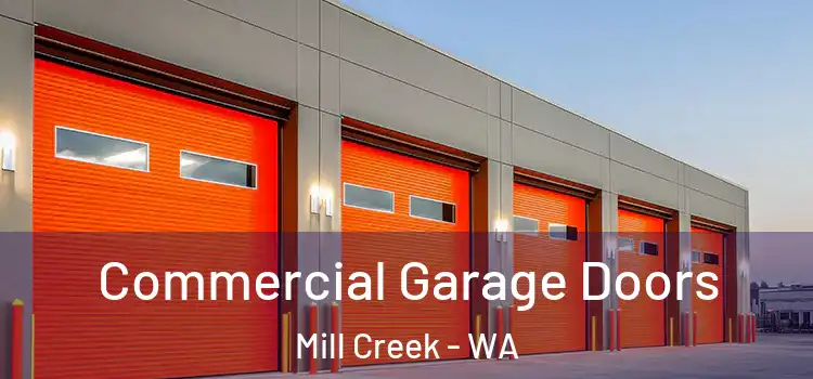  Commercial Garage Doors Mill Creek - WA