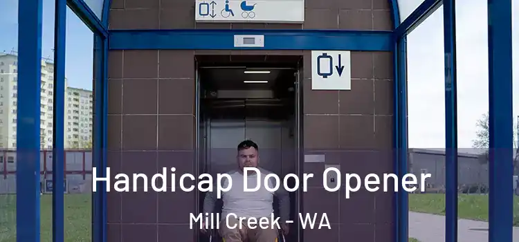  Handicap Door Opener Mill Creek - WA