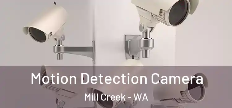  Motion Detection Camera Mill Creek - WA