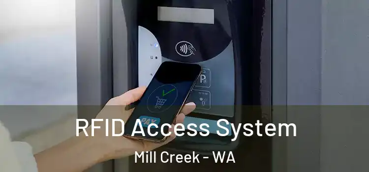 RFID Access System Mill Creek - WA