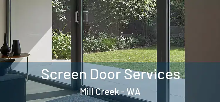  Screen Door Services Mill Creek - WA