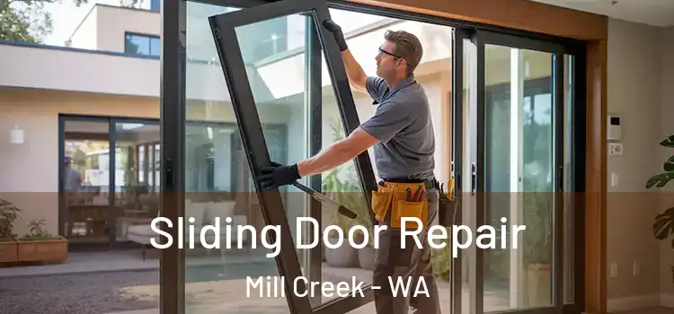  Sliding Door Repair Mill Creek - WA